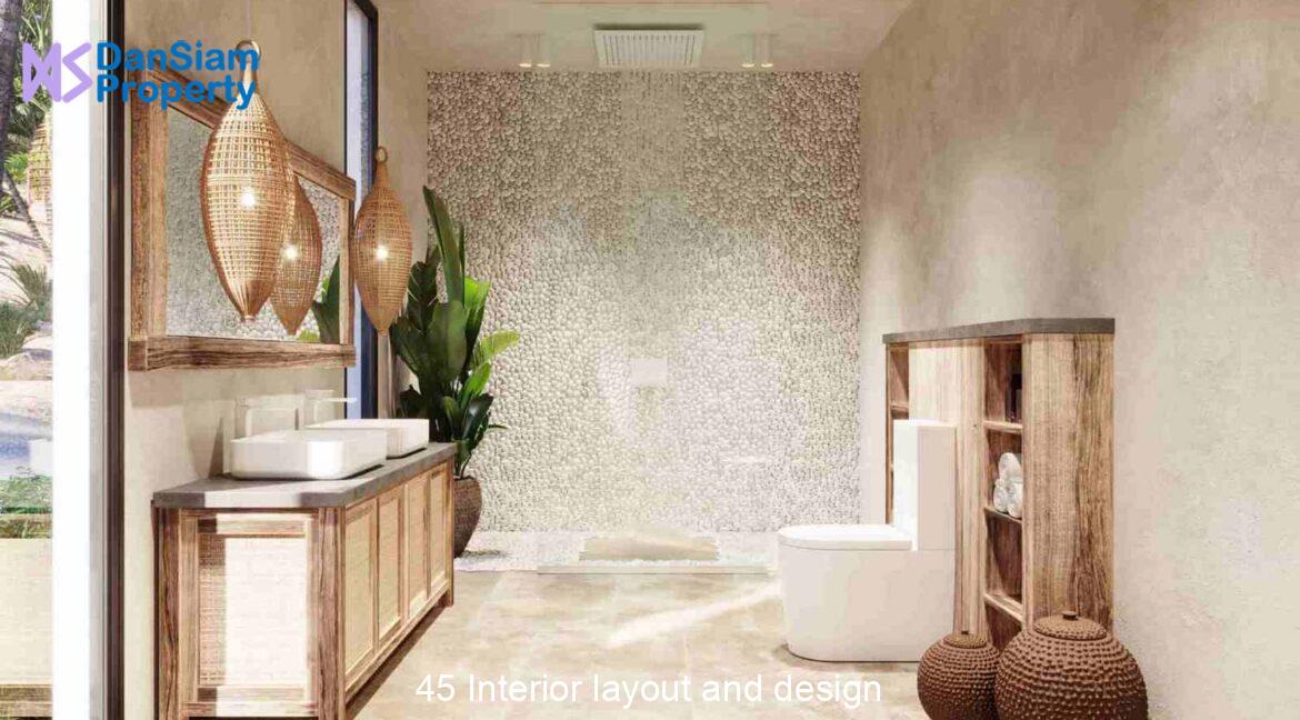 45 Interior layout and design