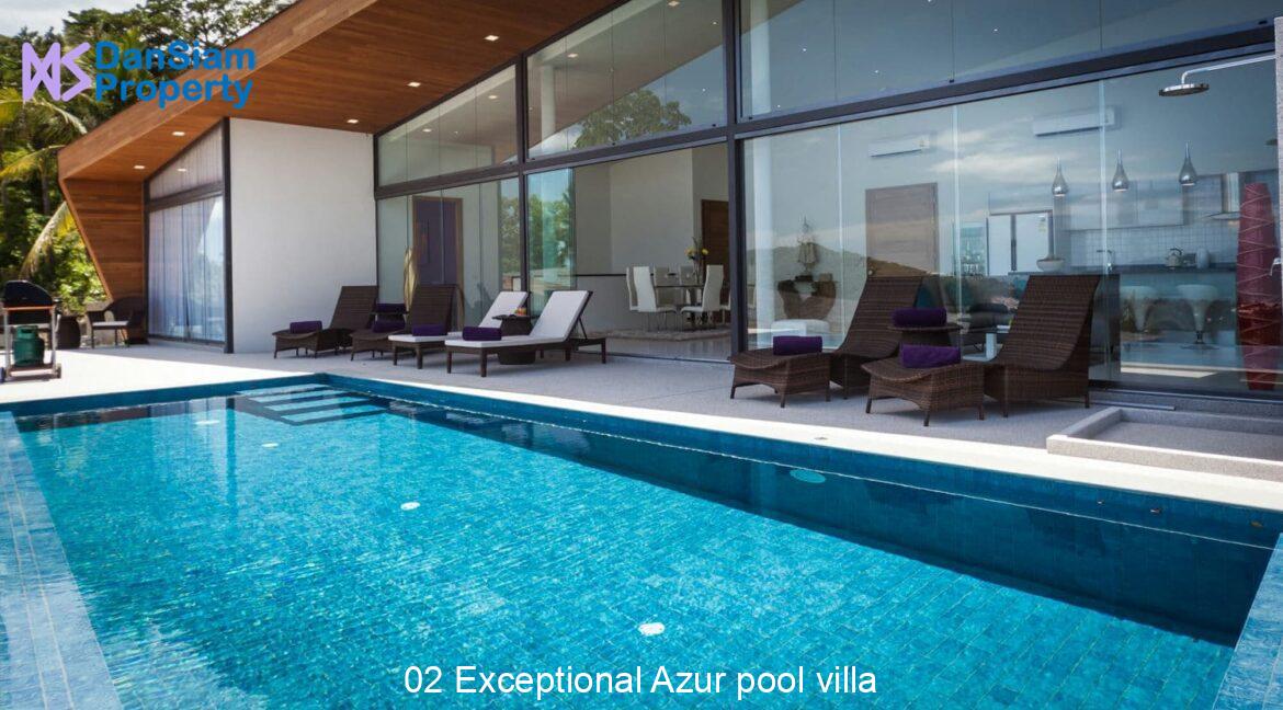 02 Exceptional Azur pool villa