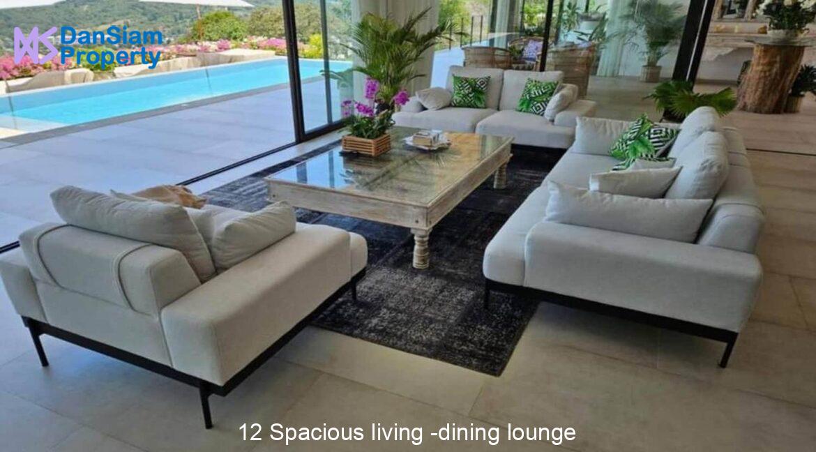 12 Spacious living -dining lounge