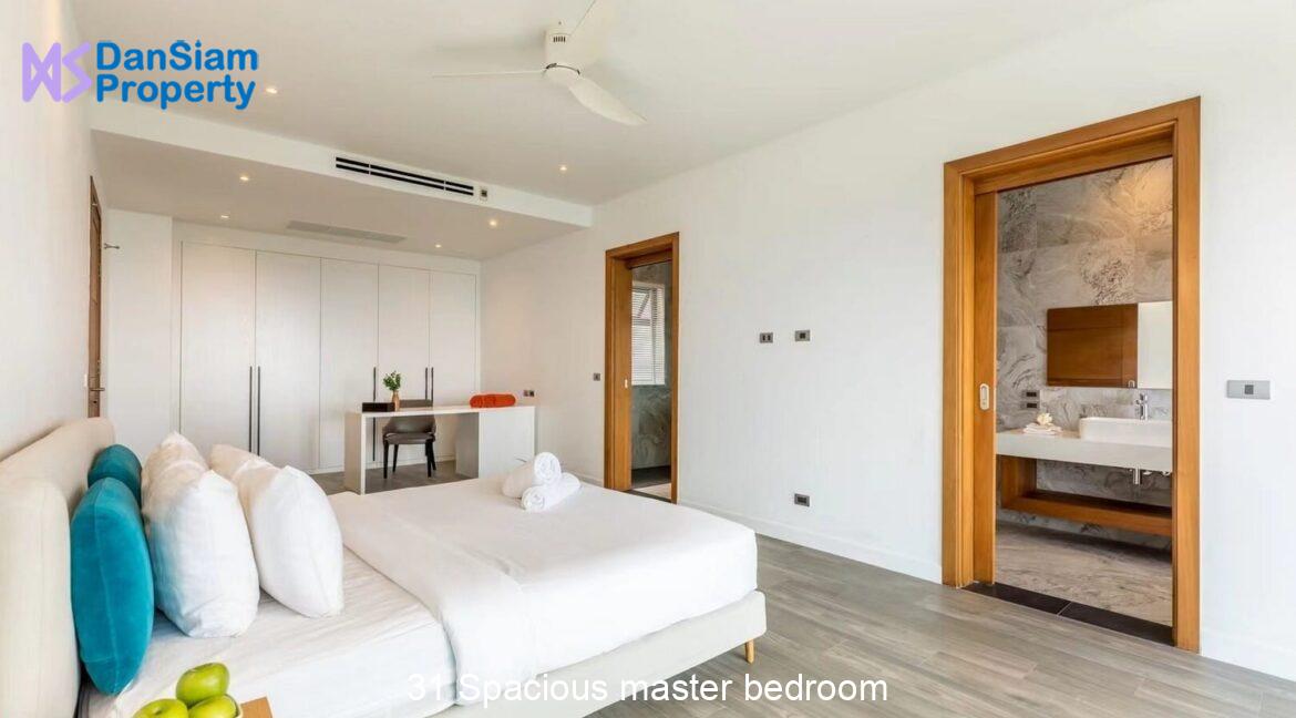 31 Spacious master bedroom